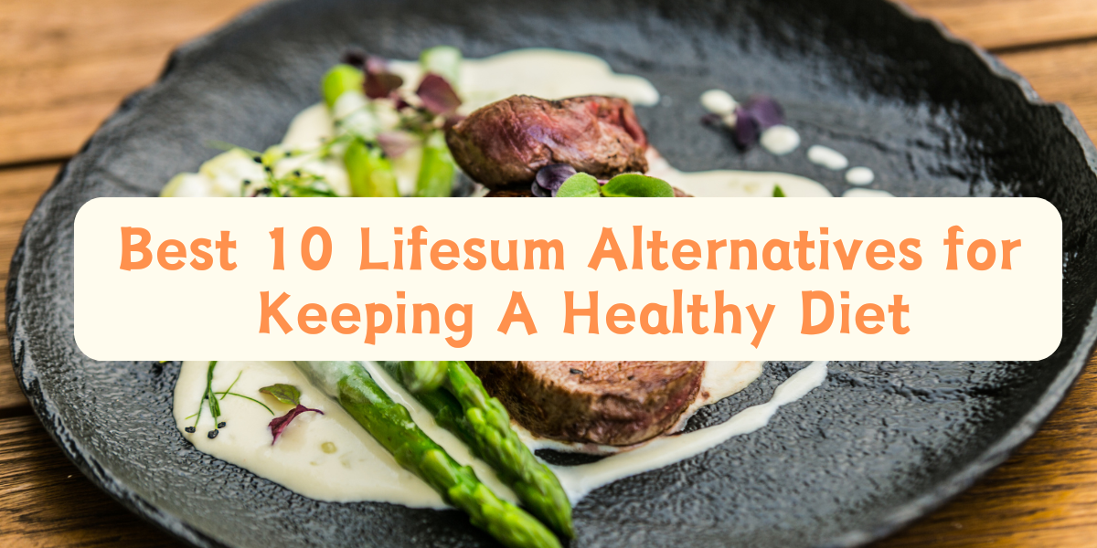 Best 10 Lifesum Alternatives for Keeping A Healthy Diet