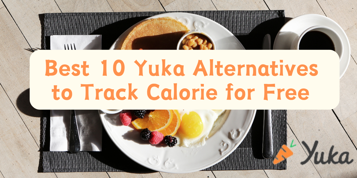 Best 10 Yuka Alternatives to Track Calorie for Free