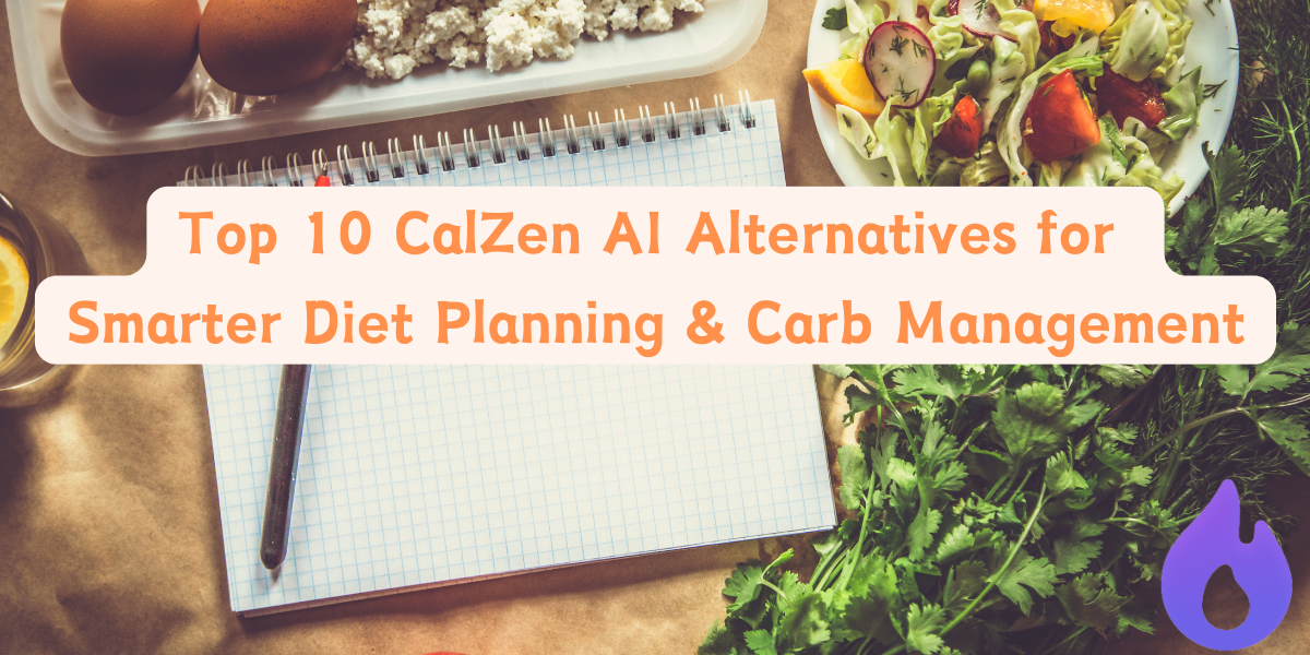 Top 10 CalZen AI Alternatives for Smarter Diet Planning & Carb Management